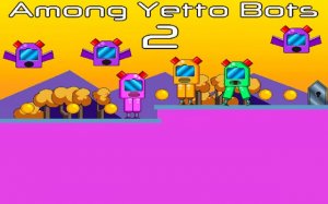 Among Yetto Bots 2: Sci-Fi Platformer Online Game