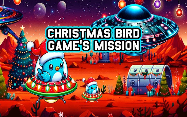 Christmas Bird Game's Mission: Space Adventure